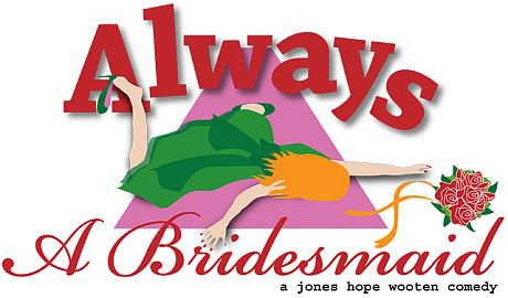 always a bridesmaid logo medium460x270.jpg.jpe
