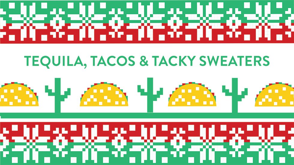 Tequila Tacos Tacky Sweaters header