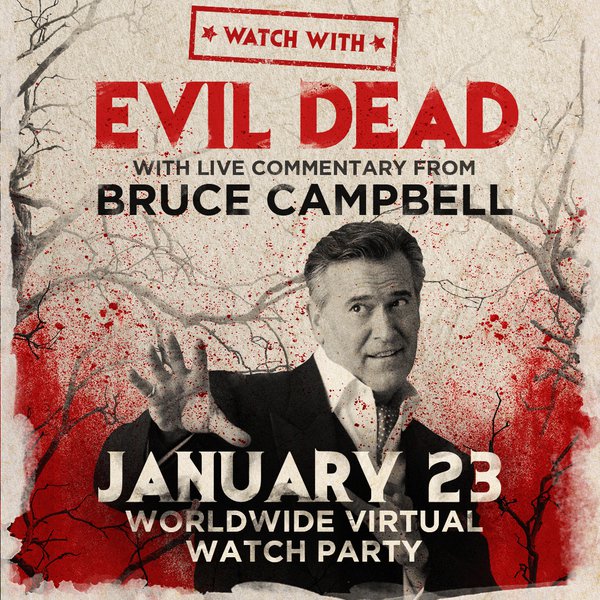 Evil Dead with live commenetary by Bruce Campbell