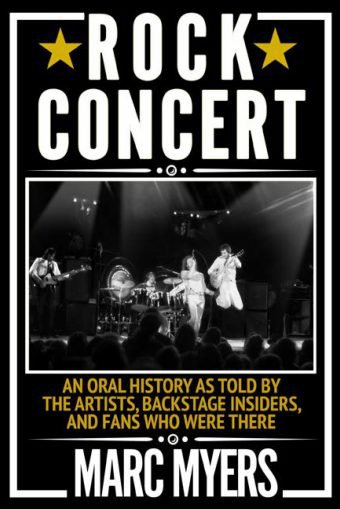 Rock Concert - An Oral History by Marc Myers