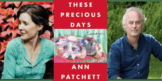 Anne Patchett - These Precious Days