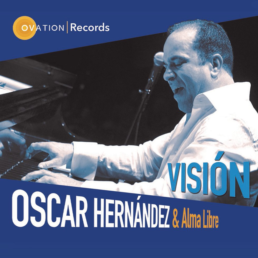 Vision by Oscar Hernandez &amp; Alma Libre