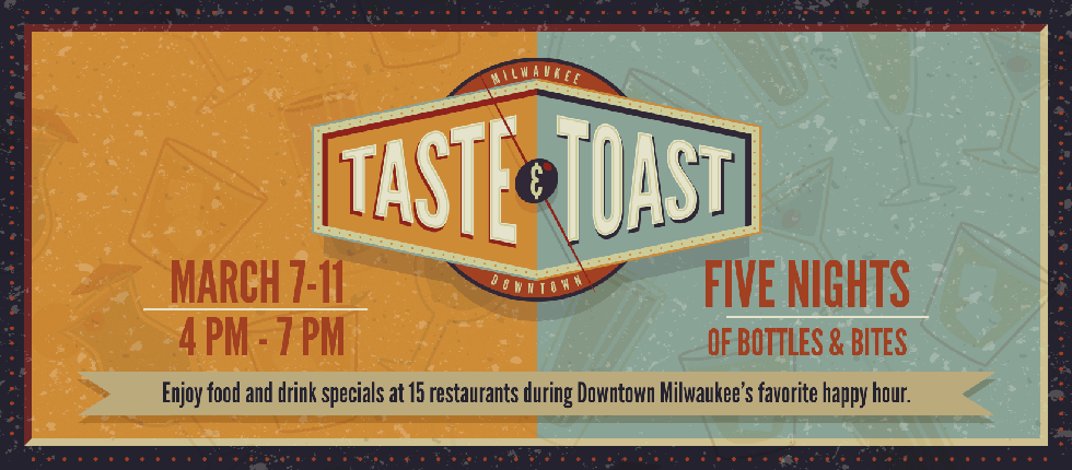 Taste & Toast Returns to Downtown Milwaukee Shepherd Express