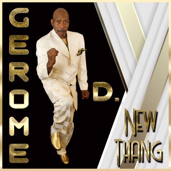 New Thang by Gerome D.
