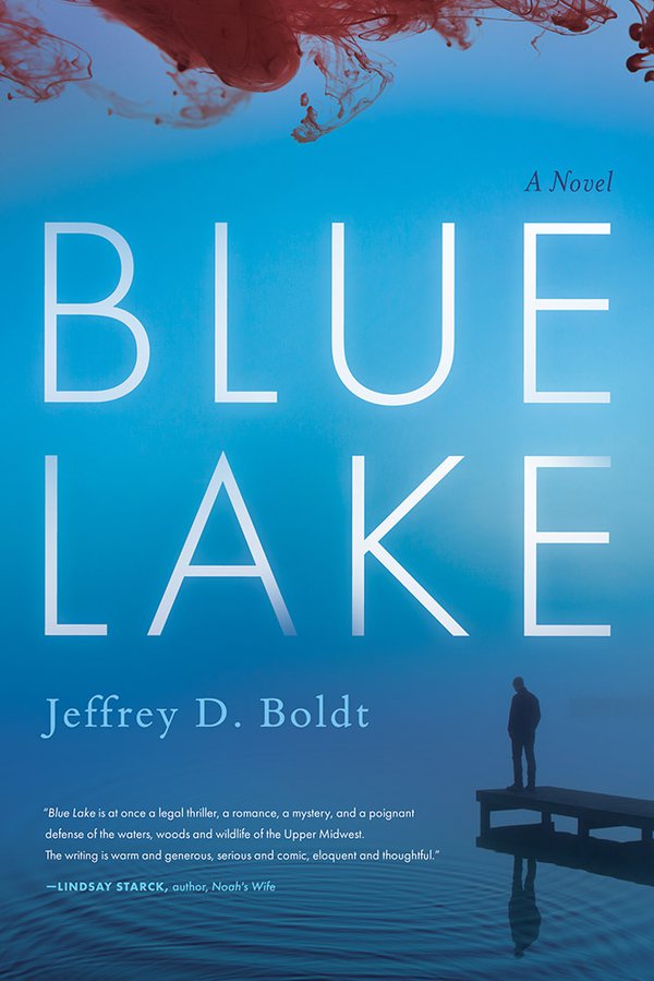 Blue Lake by Jeffrey D. Boldt