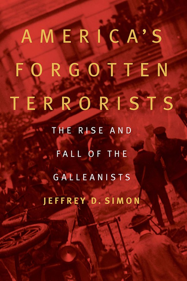 'America’s Forgotten Terrorists' by Jeffrey D. Simon