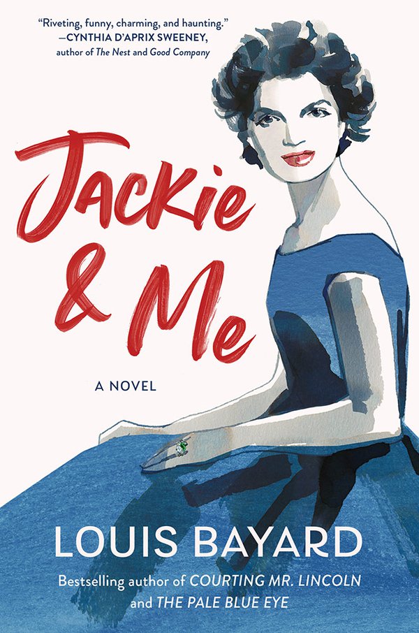 'Jackie &amp; Me' by Louis Bayard