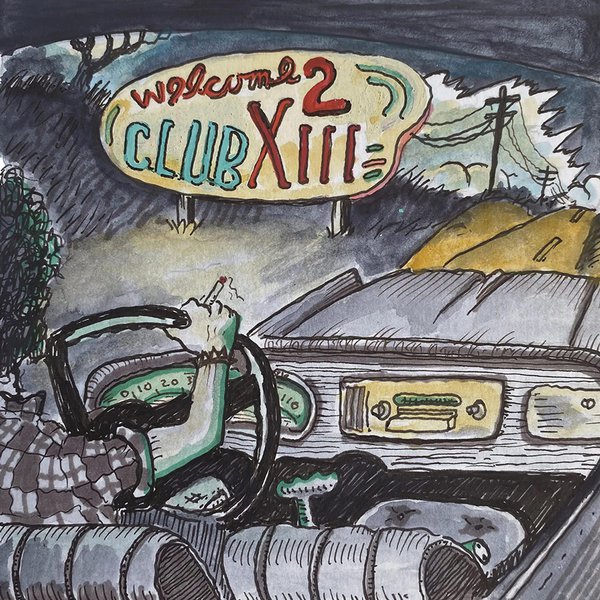 'Welcome 2 Club XIII' by Drive-By Truckers