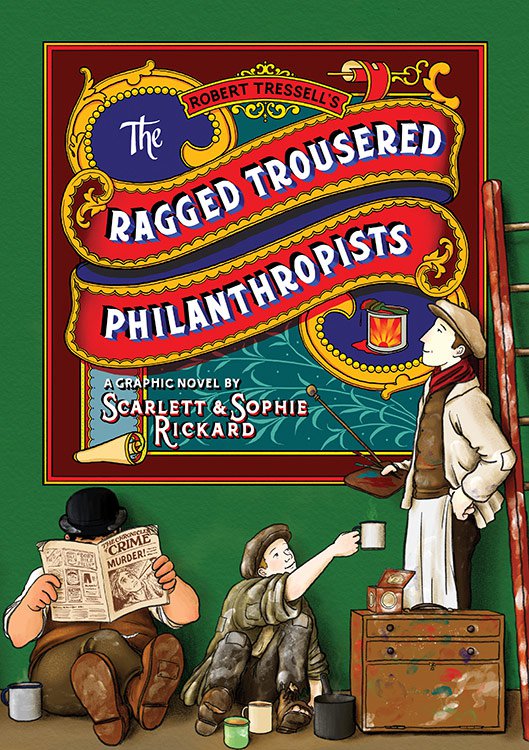 Robert Tressell’s The Ragged Trousered Philanthropists