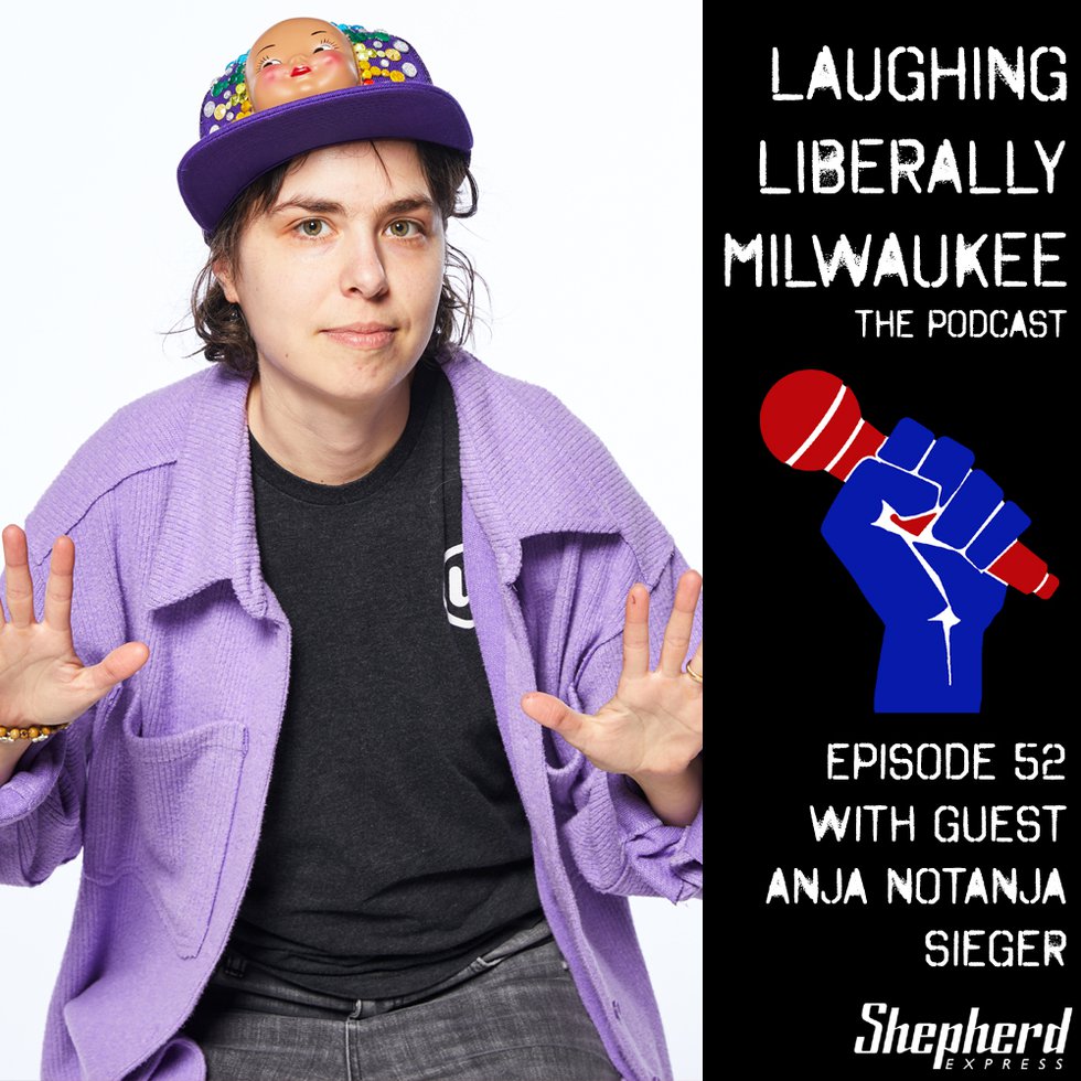 Laughing Liberally Milwaukee Episode 52