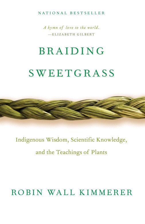 'Braiding Sweetgrass' by Robin Wall Kimmerer