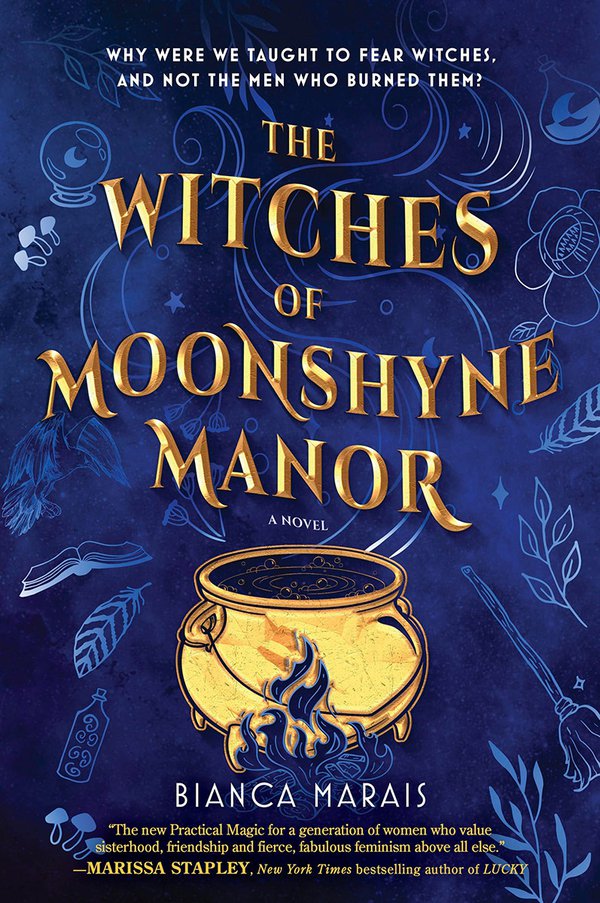 'The Witches of Moonshyne Manor' by Bianca Marais