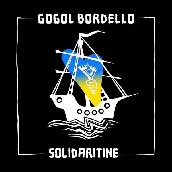 'Solidaritine' by Gogol Bordello