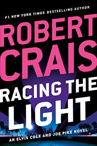 'Racing the Light' by Robert Crais