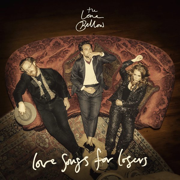 'Love Songs for Losers' by The Lone Bellow