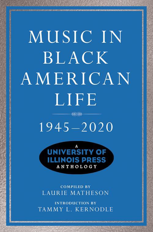 Music in Black American Life 1945-2020