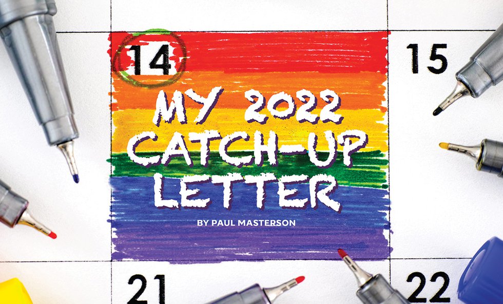 My 2022 Catch-Up Letter by Paul Masterson