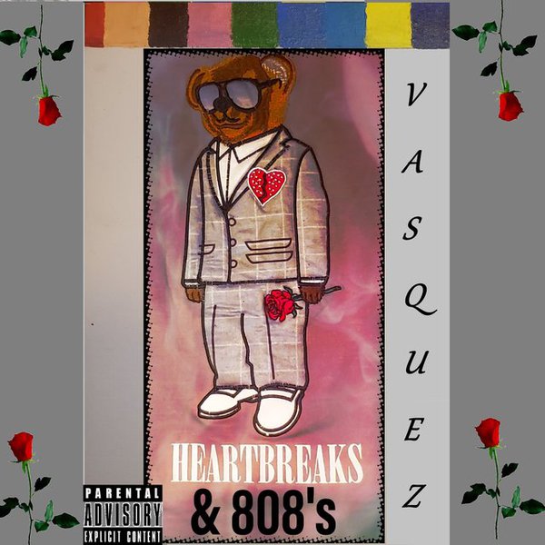 'Heartbreaks &amp; 808's' by Vasquez
