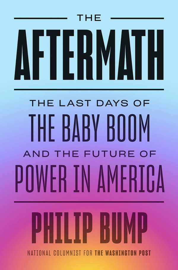 'The Aftermath' by Philip Bump