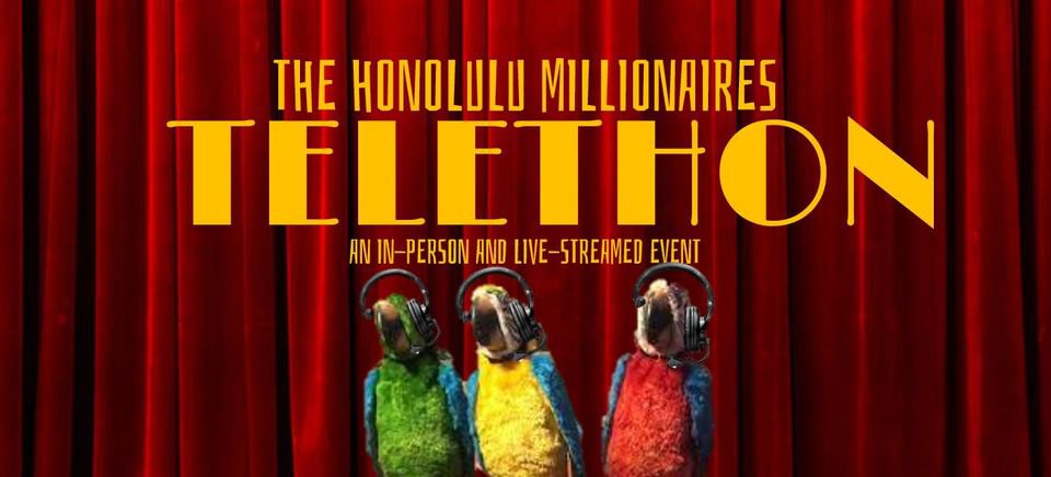 Honolulu Millionaires Telethon banner