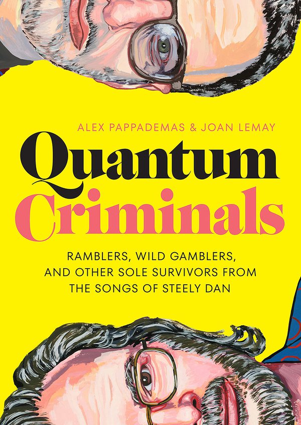 'Quantum Criminals' by Alex Pappademas and Joan Lemay