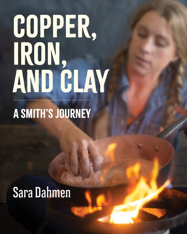 'Copper, Iron, and Clay' by Sara Dahmen