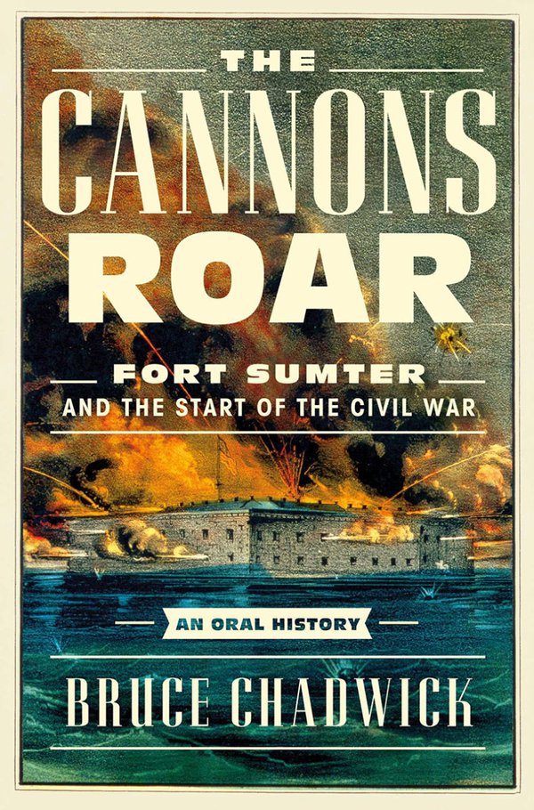 'The Cannons Roar' by Bruce Chadwick