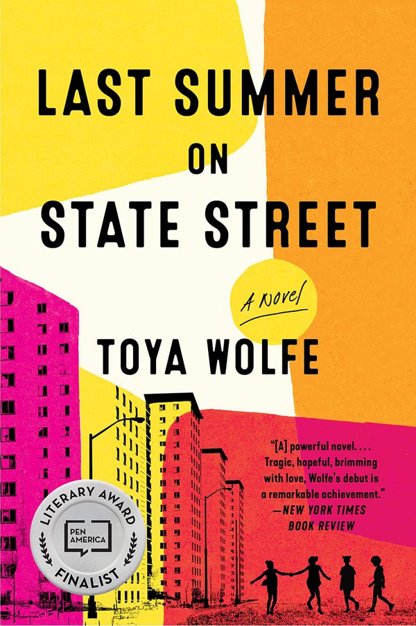 'Last Summer on State Street' by Toya Wolfe