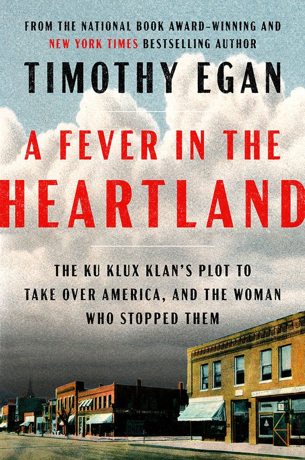 'A Fever in the Heartland' by Timothy Egan