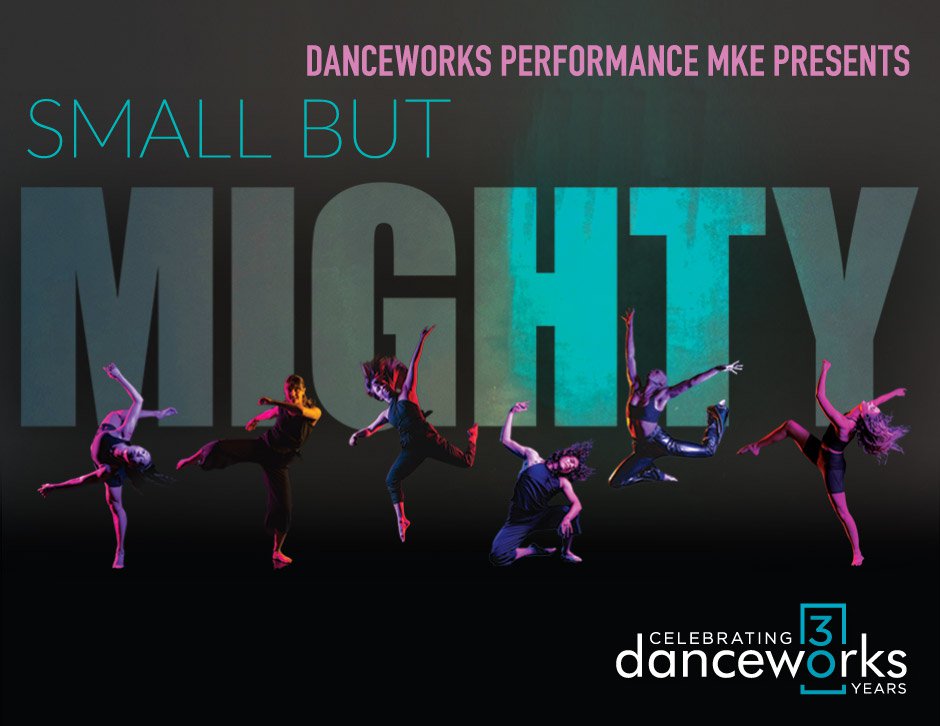 Danceworks 'Small But Mighty'