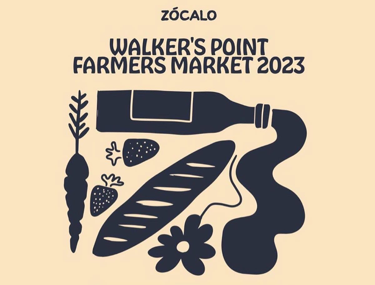 New Walker’s Point Farmers Market Underway at Zócalo Food Park Shepherd Express