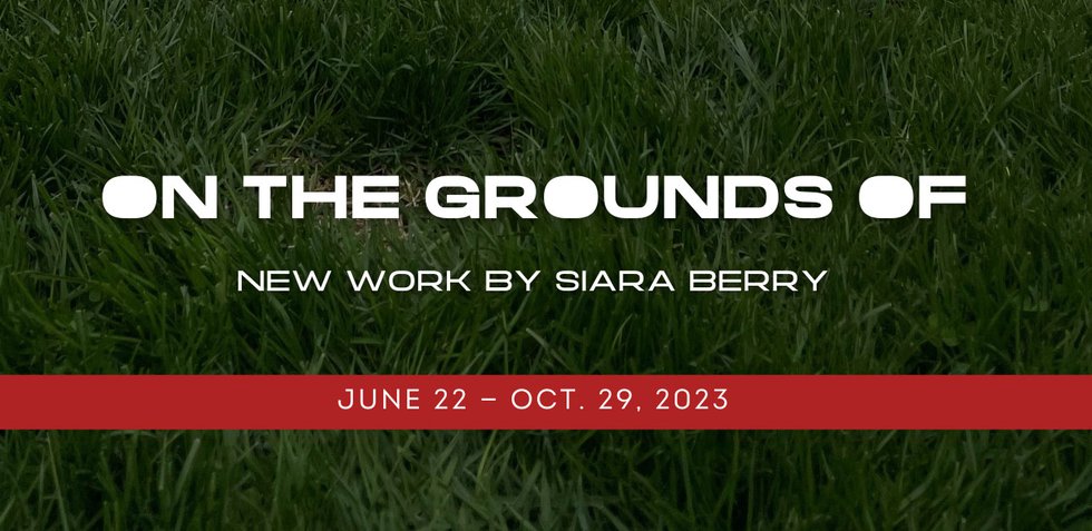 'On the Grounds Of' by Siara Berry