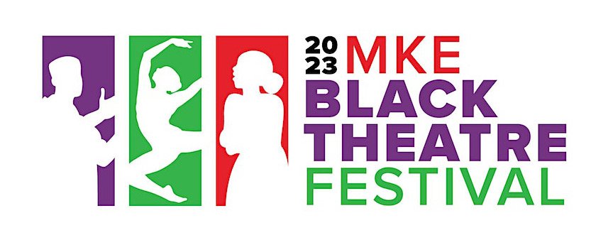 MKE Black Theatre Festival 2023