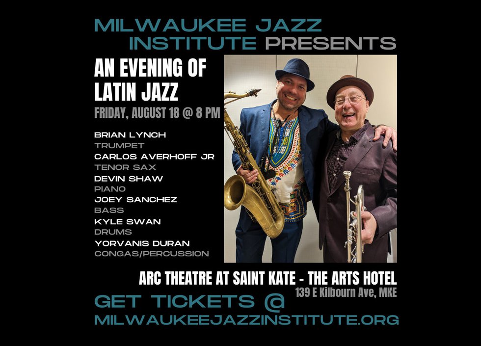 Milwaukee Jazz Institute - An Evening of Latin Jazz