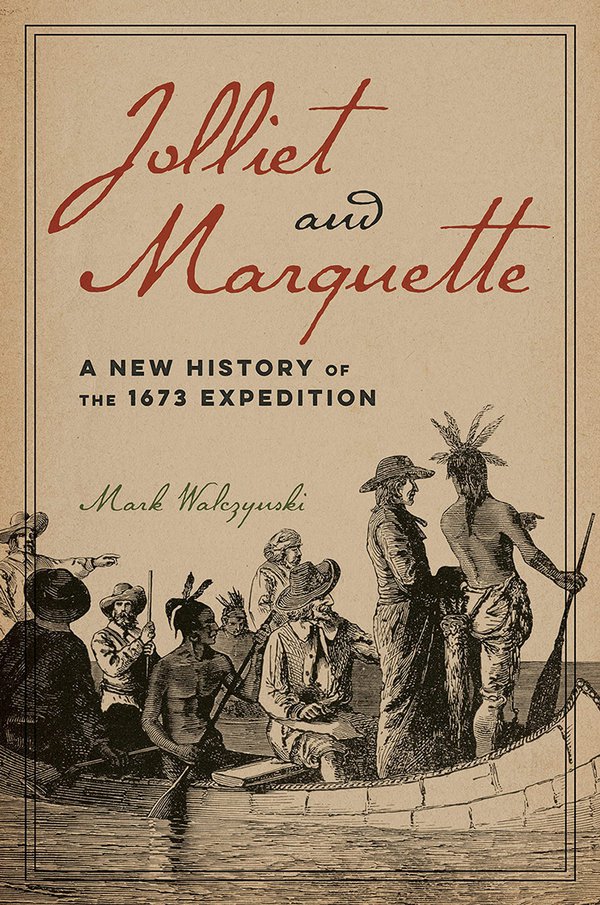 'Jolliet and Marquette' by Mark Walczynski