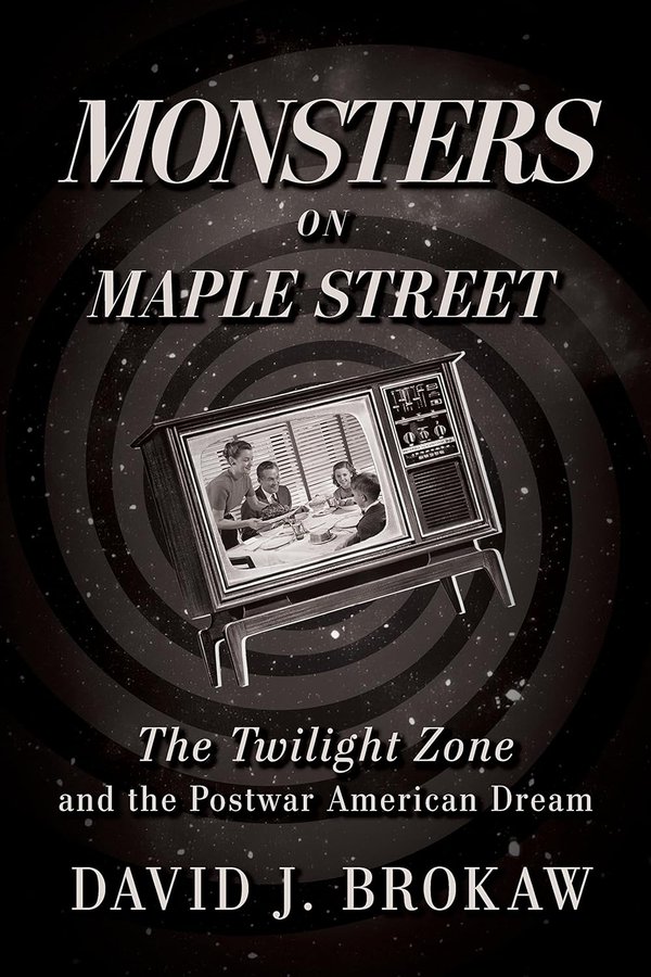 'Monsters on Maple Street' by David J. Brokaw