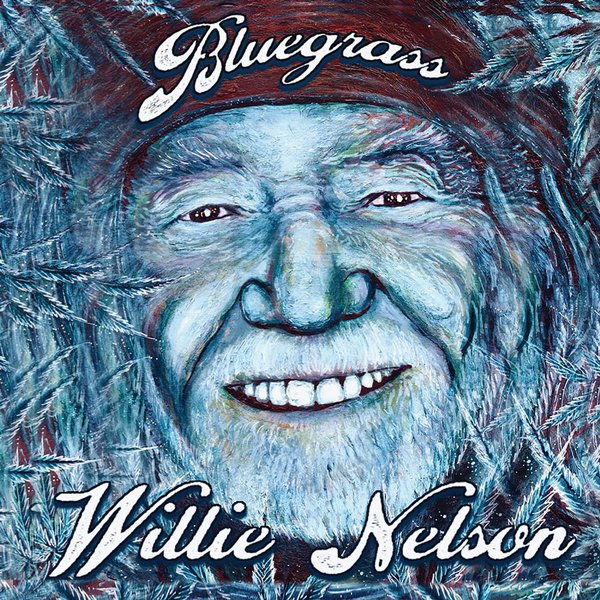 'Bluegrass' by Willie Nelson