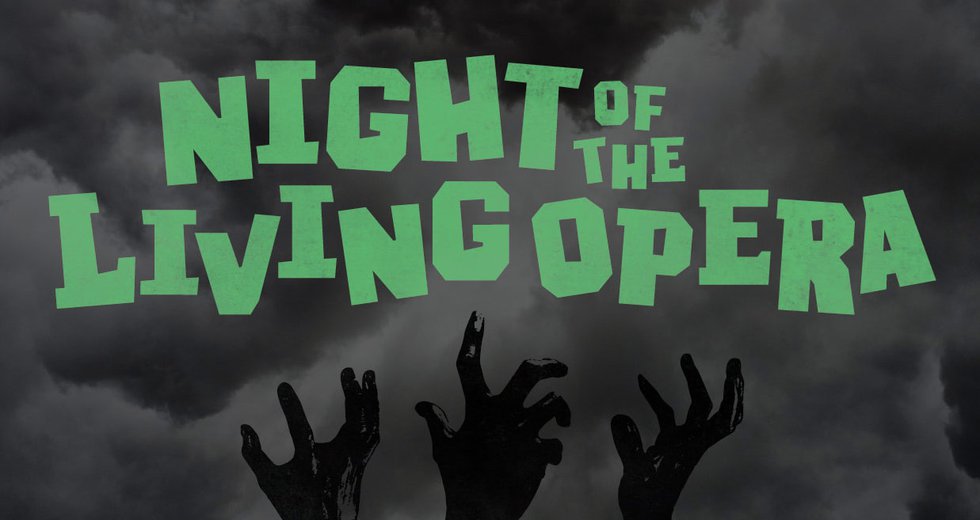 'Night of the Living Opera' banner