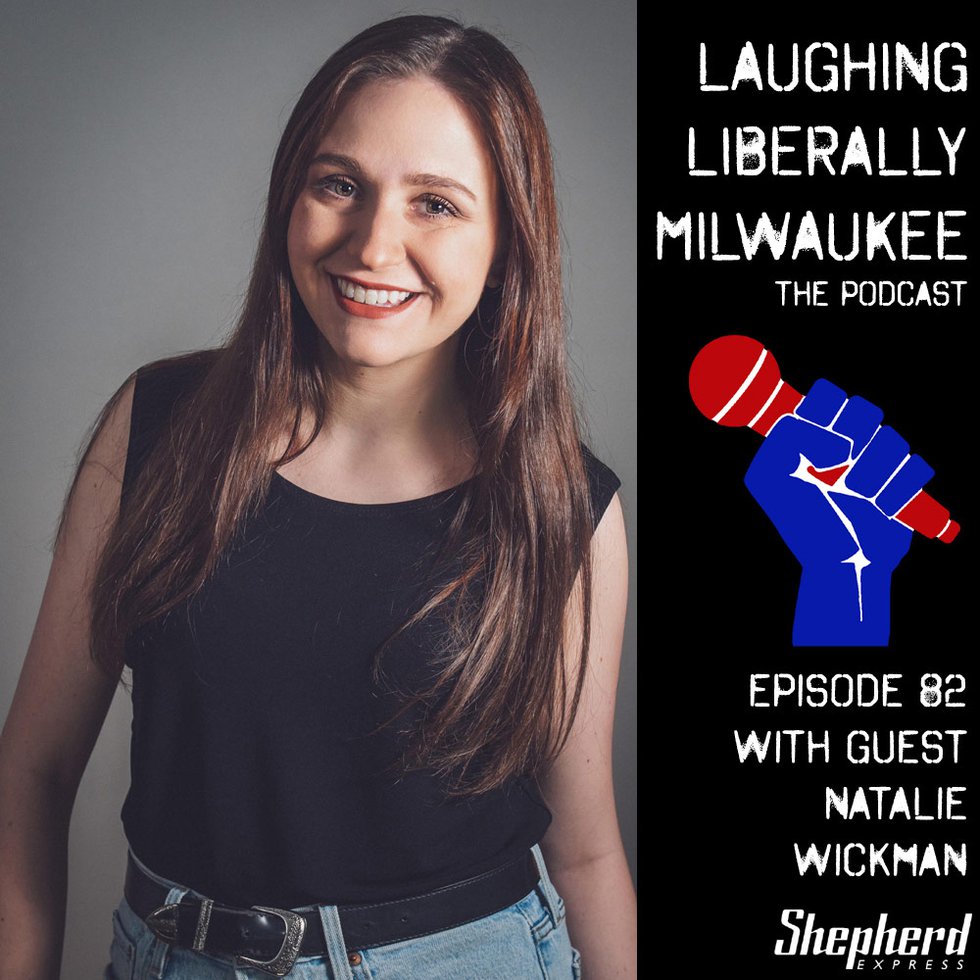 Laughing Liberally Episode 82: Natalie Wickman