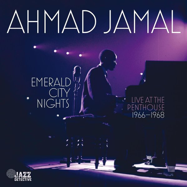 Emerald City Nights by Ahmad Jamal