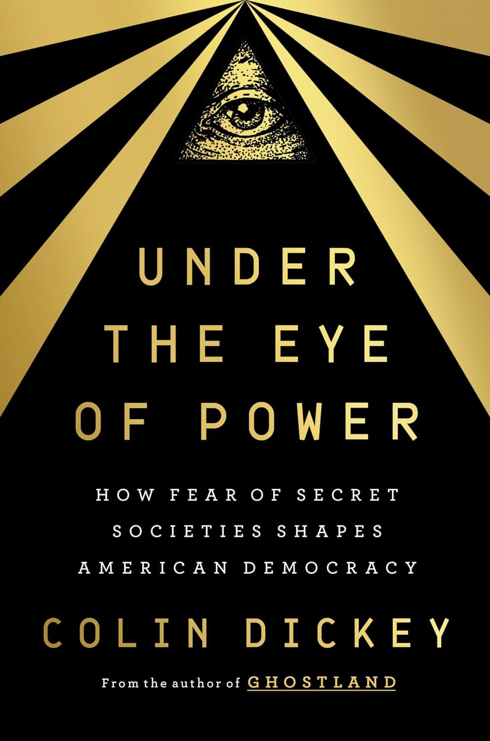 under-the-eye-of-power-how-fear-of-secret-societies-shapes-american