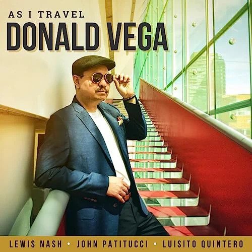 As I Travel, by Donald Vega