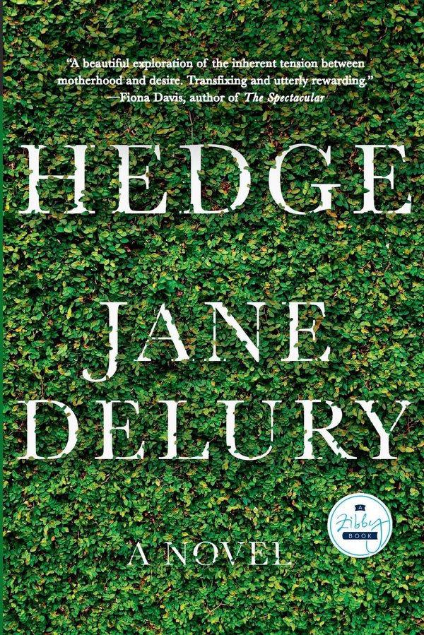 Hedge by Jane Delury