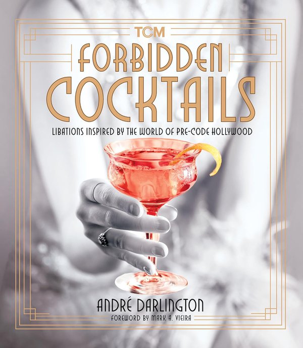 Forbidden Cocktails by Andre Darlington