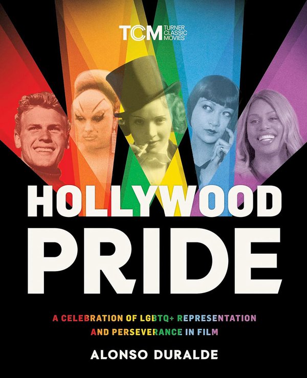 Hollywood Pride by Alonso Duralde