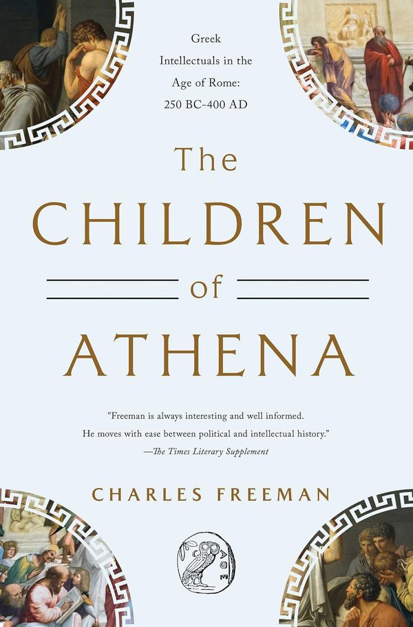 Children of Athena by Charles Freeman