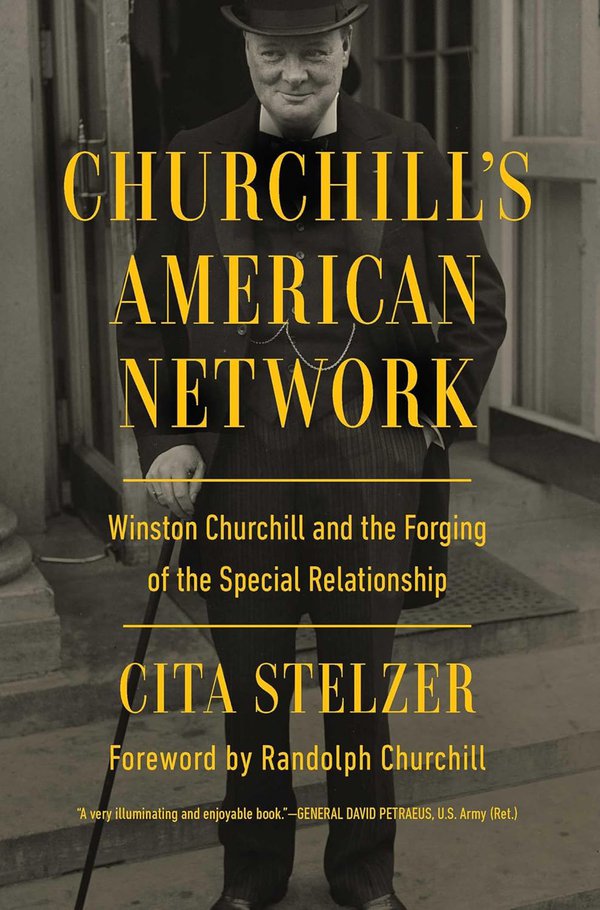 Churchill's American Network by Cita Stelzer