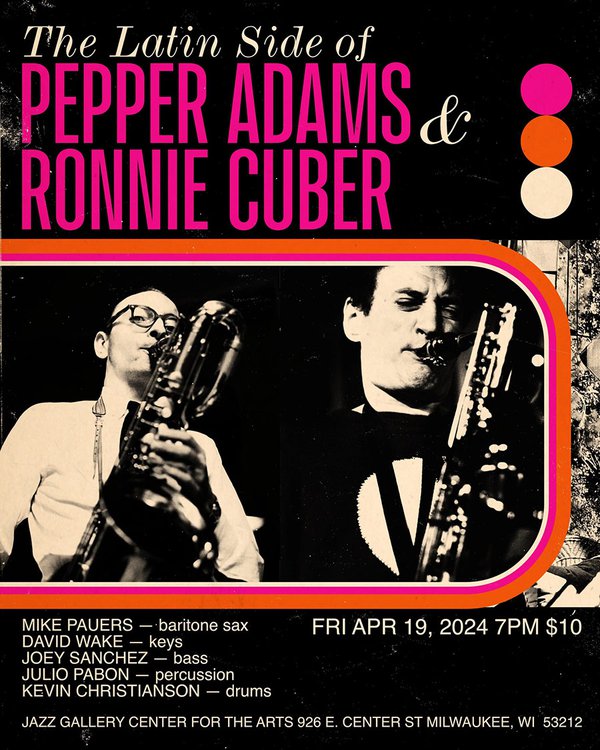 The Latin Side of Pepper Adams and Ronnie Cuber at the Jazz Gallery