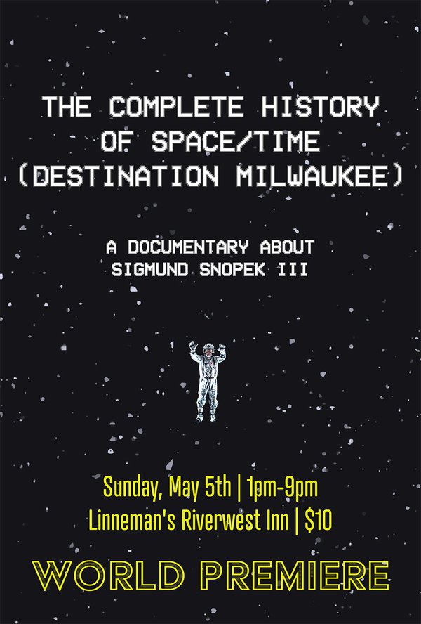 The Complete History of Space/Time (Destination Milwaukee) screening poster