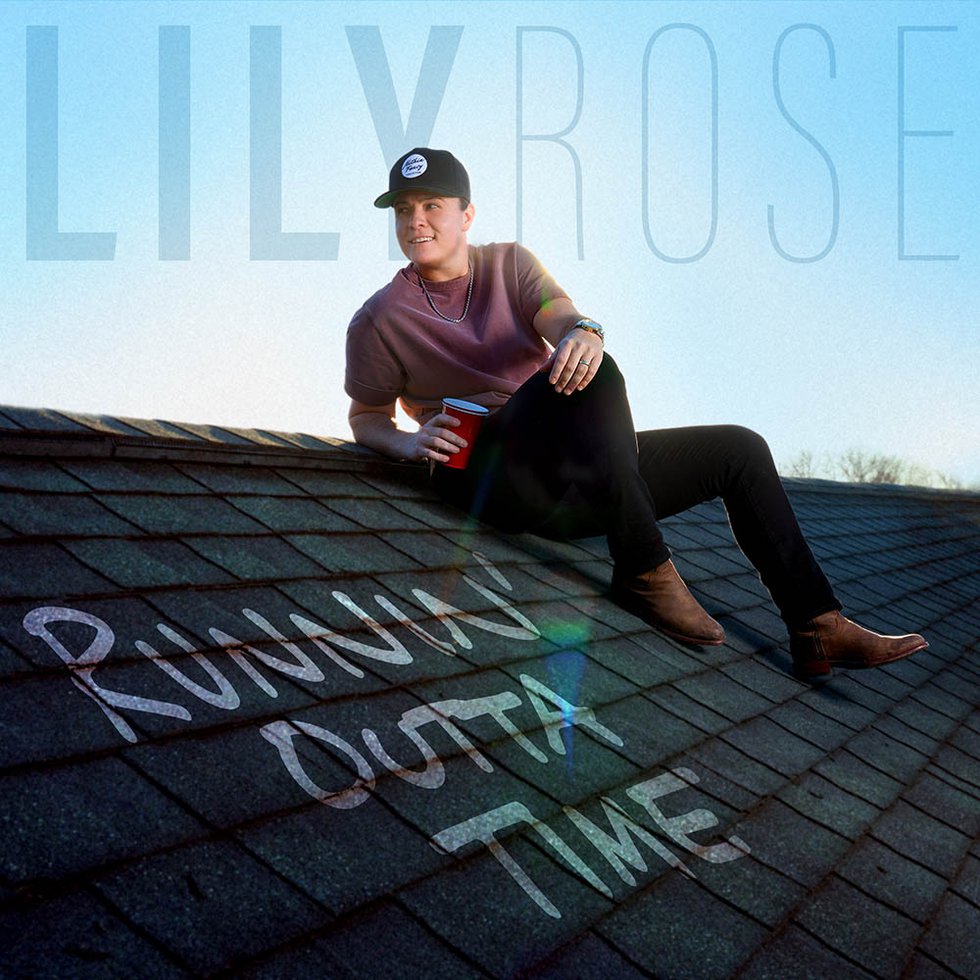 Lily Rose - Runnin' Outta Time